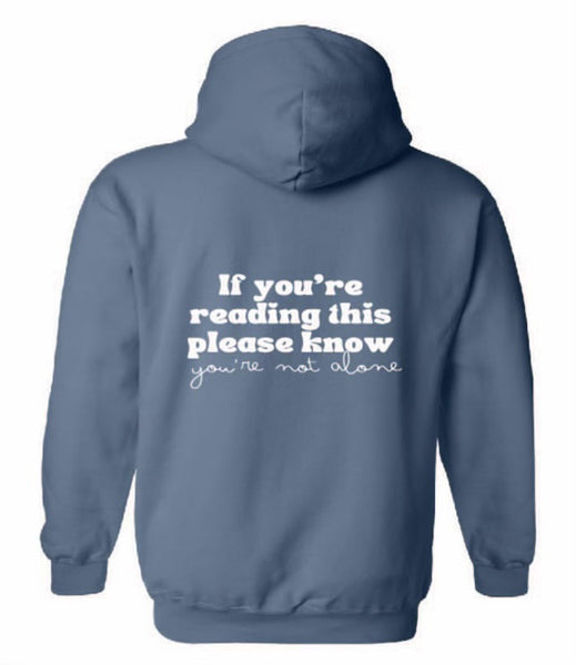 You Are Not Alone ~ Youth Hoodie