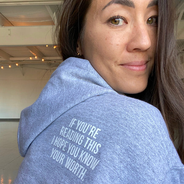 "If you're reading this I hope you know your worth" Adult Pull Over