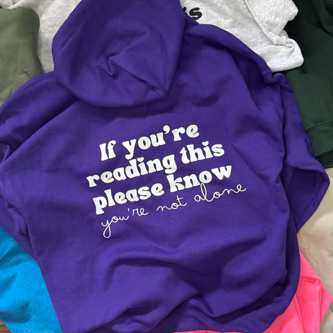 "You're Not Alone" Adult Hoodie